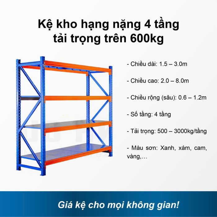 Kệ kho hạng nặng 4 tầng tải trọng trên 600kg