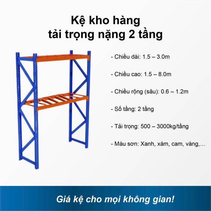 Kệ kho hàng tải trọng nặng 2 tầng